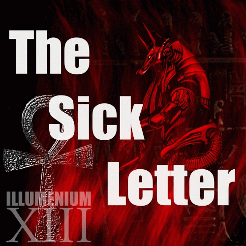 Illumenium : The Sick Letter (XIII)